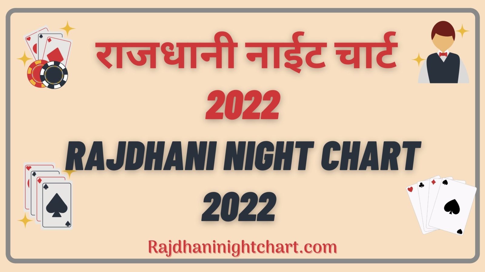 Rajdhani Night Chart 2022