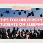Tips for University Students on Sleeping