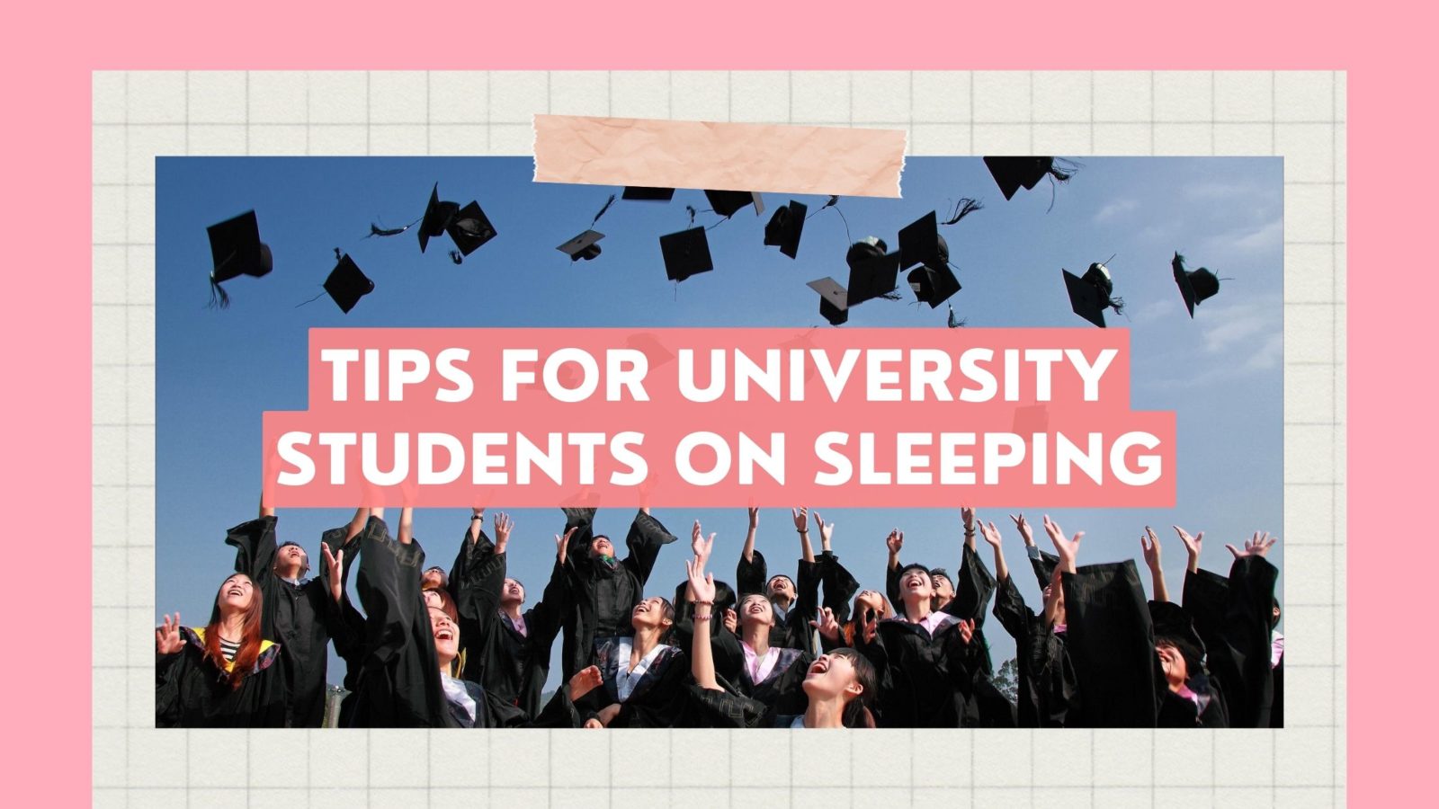 Tips for University Students on Sleeping