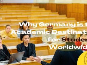 Why Germany is the Academic Destination for Students Worldwide? 