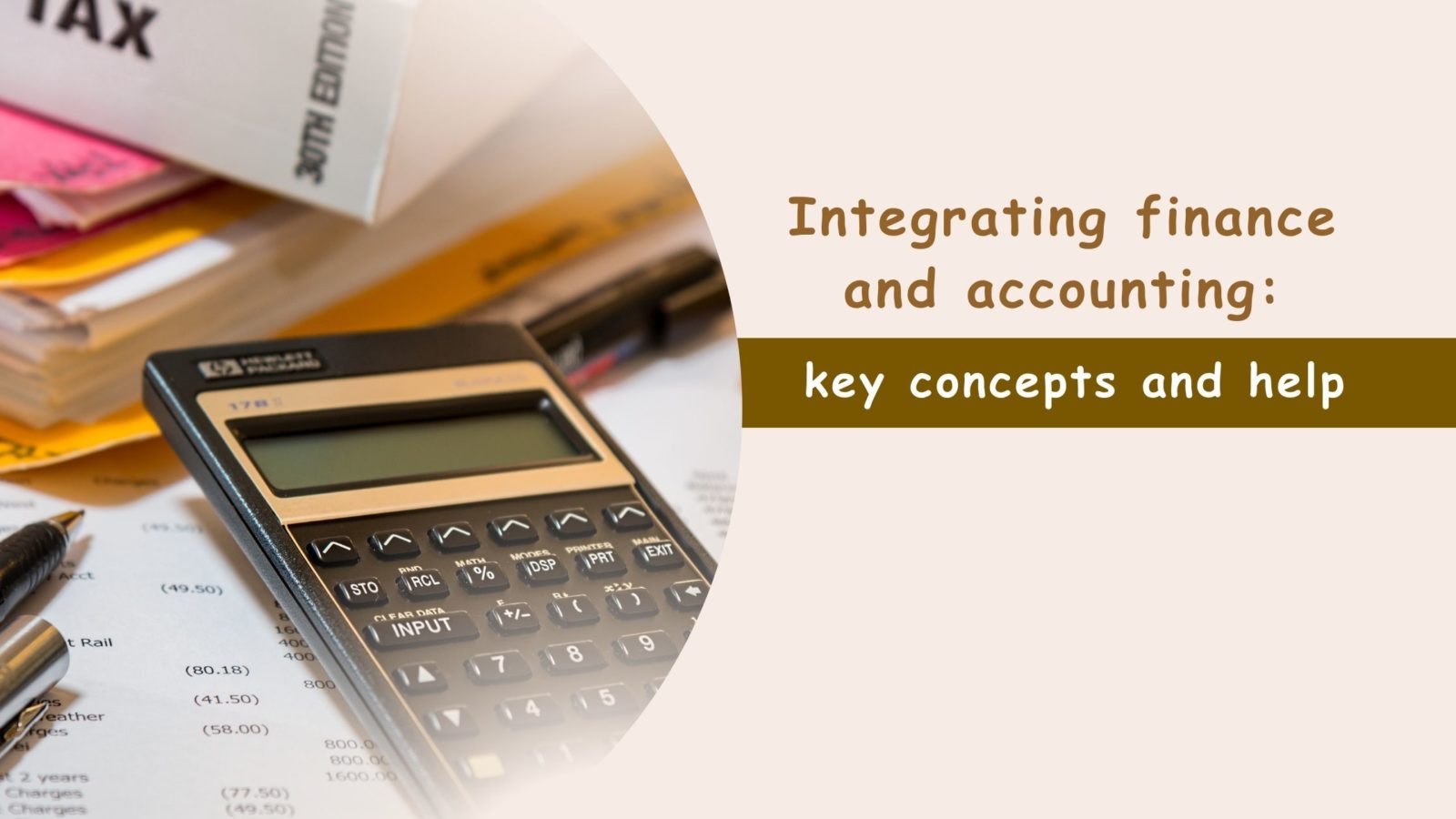 Integrating finance and accounting: key concepts and help