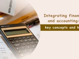 Integrating finance and accounting: key concepts and help