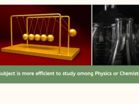 Which subject is more efficient to study among Physics or Chemistry?